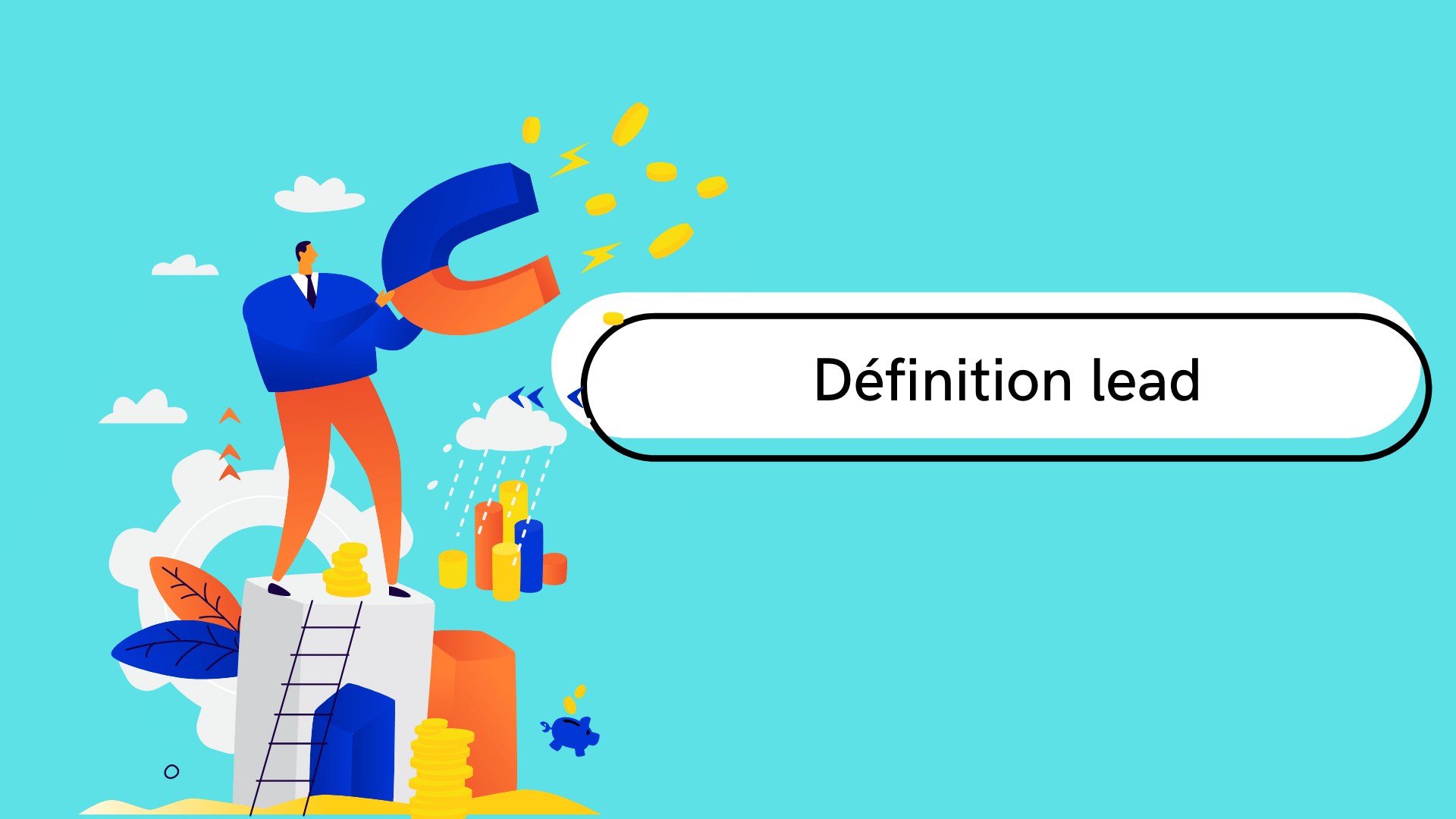 Qu’estce qu’un lead ? Définition lead Moovago